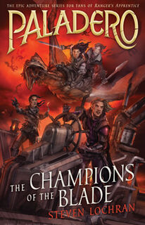Paladero #04: Champions of the Blade, The