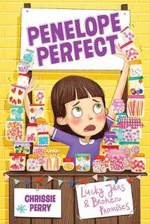 Penelope Perfect #03: Lucky Jars and Broken Promises