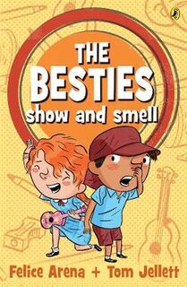 The Besties #01: Besties Show and Smell, The
