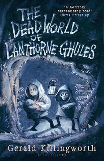 Dead World of Lanthorne Ghules, The