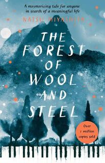 Forest of Wool and Steel, The