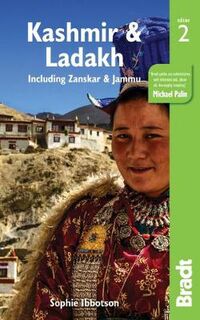 Bradt Travel Guides: Kashmir and Ladakh