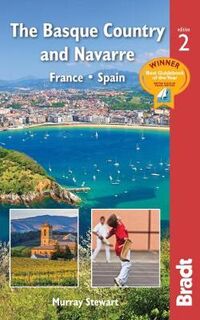 Bradt Travel Guides: Basque Country and Navarre: France / Spain