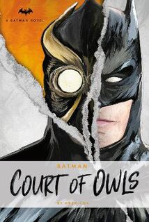 DC Comics Novels: Batman, Court of Owls