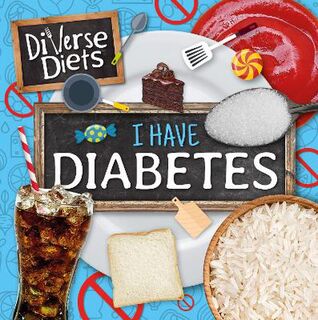 Shake, Rattle & Read!: I Have Diabetes