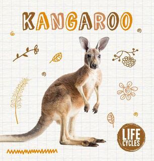 Life Cycles: Kangaroo