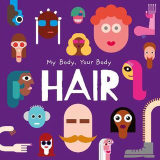 My Body, Your Body: Hair