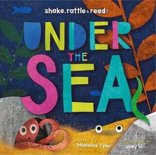 Shake, Rattle & Read!: Under the Sea
