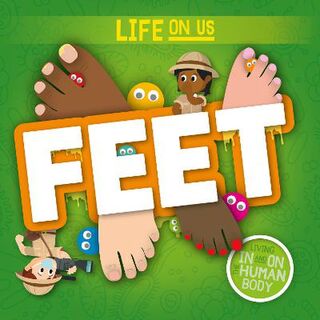 Life On Us: Feet
