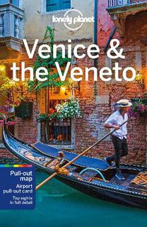 Lonely Planet Travel Guide: Venice and the Veneto