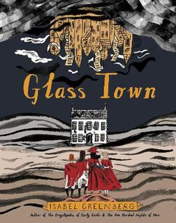 Glass Town (Graphic Novel)