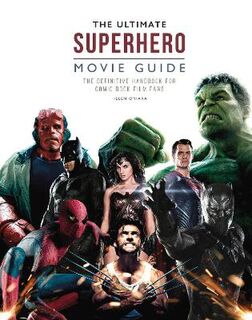 Ultimate Superhero Movie Guide, The
