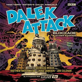Dalek Attack: Blockade and Other Stories from the Doctor Who Universe (CD)