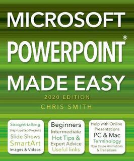 Made Easy: Microsoft Powerpoint Made Easy (2020 Edition)