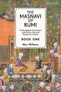 Masnavi of Rumi, The - Volume 1