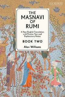 Masnavi of Rumi, The - Volume 2