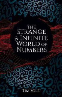 Strange and Infinite World of Numbers, The