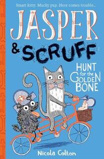 Jasper and Scruff #02: Hunt for the Golden Bone
