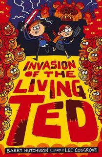 Night of the Living Ted #03: Invasion of the Living Ted