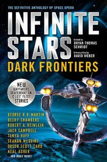 Space Opera Anthology #02: Infinite Stars: Dark Frontiers