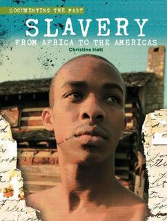 Events and Outcomes: Slavery