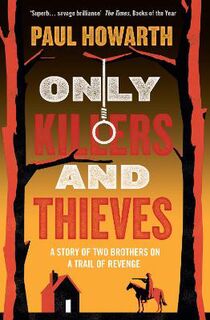 Only Killers and Thieves #01: Only Killers and Thieves