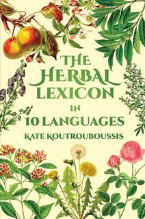 Herbal Lexicon: In 10 Languages