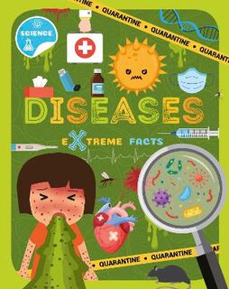 Extreme Facts: Diseases