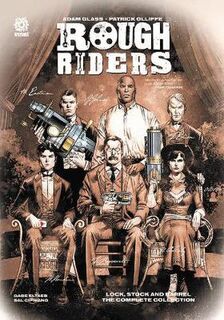 Rough Riders: Lock Stock and Barrel - Complete Series (Graphic Novel)