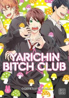 Yarichin Bitch Club Volume 01 (Graphic Novel)