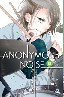 Anonymous Noise - Volume 18 (Graphic Novel)