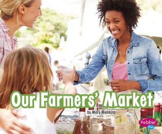 Places in Our Community: Our Farmers' Market