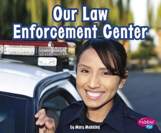 Places in Our Community: Our Law Enforcement Center
