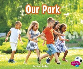 Places in Our Community: Our Park