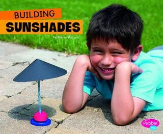 Fun Stem Challenges: Building Sunshades