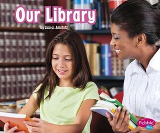 Places in Our Community: Our Library