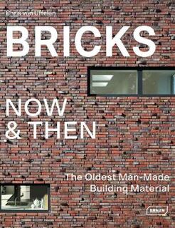 Bricks Now and Then: The Oldest Man-Made Building