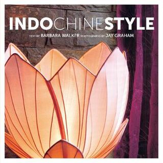 The Style Series: Indochine Style