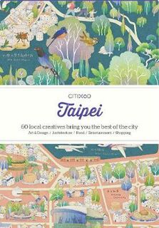 CITIx60 City Guides: Taipei