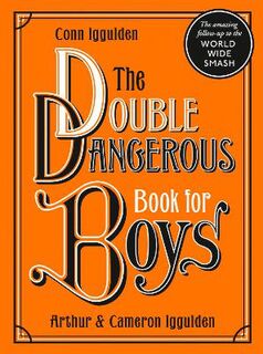 Double Dangerous Book for Boys, The