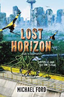 Forgotten City #02: Lost Horizon