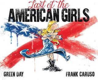 Last of the American Girls (Graphic Novel)