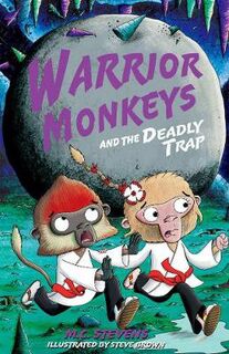 Warrior Monkeys #02: Warrior Monkeys and the Deadly Trap