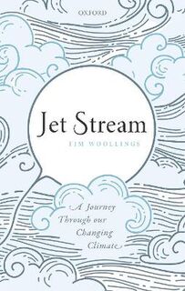Jet Stream: A Journey Through our Changing Climate