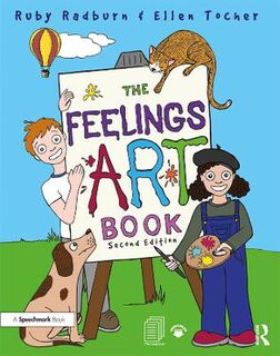 Feelings Artbook, The: Promoting Emotional Literacy Through Drawing (Includes Templates)