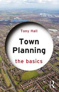The Basics: Town Planning
