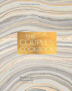 Couple's Cookbook, The: Recipes for Newlyweds