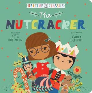 Penguin Bedtime Classics: Nutcracker, The