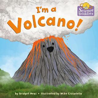 I'm a Volcano!