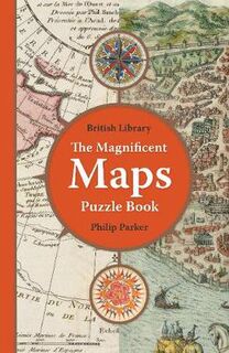British Library Magnificent Maps Puzzle Book, The